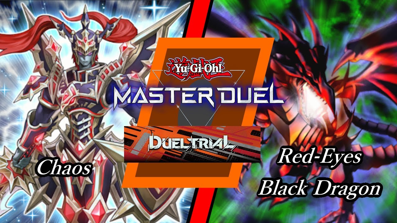 Duel Trial 6 Chaos vs RedEyes [YuGiOh! Master Duel] YouTube