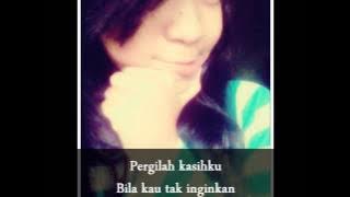 Adista - Pergilah Kasih (lirik)