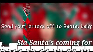 Sia - Santa's Coming for us | lyrics eng sub.