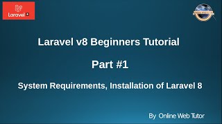 Learn Laravel 8 Beginners Tutorial #1 - Requirements, Installation of Laravel 8