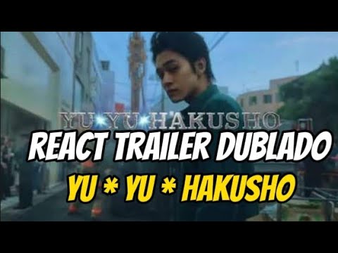 YU YU HAKUSHO NETFLIXTRAILER OFICIAL DUBLADO COM AS VOZES ORIGINAIS!