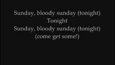 Sunday Bloody Sunday - U2 (with lyrics)