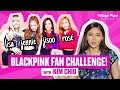 WATCH: Blackpink Fan Challenge with Kim Chiu!