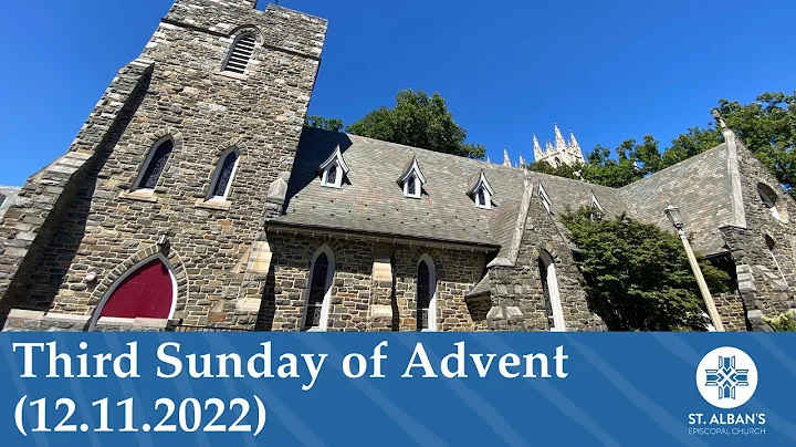 Third Sunday of Advent (December 11, 2022)