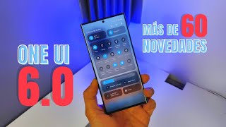 Samsung ONE UI 6  60+ Cosas NUEVAS