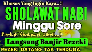 SHOLAWAT JIBRIL PENARIK REZEKI PALING DAHSYAT, Sholawat Nabi Muhammad SAW, SALAWAT PALING MERDU