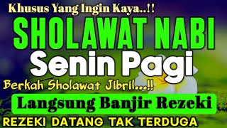 SHOLAWAT JIBRIL PENARIK REZEKI PALING DAHSYAT, Sholawat Nabi Muhammad SAW, SALAWAT PALING MERDU