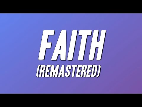 George Michael - Faith (Remastered) [Lyrics]