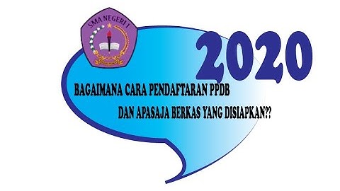 Tutorial SIAP PPDB Online TP. 2020/ 2021