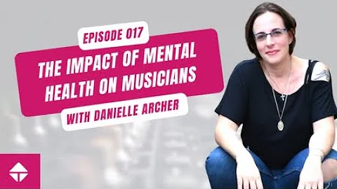 The impact of mental health on musicians with Dani...