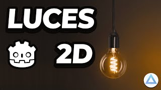 Iluminación 2D en Godot Engine 4 ✨
