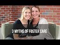 3 Myths of Foster Care || Love Multiplies