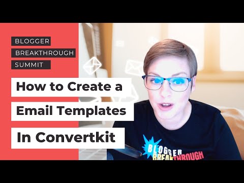 How to Create Email Templates in Convertkit