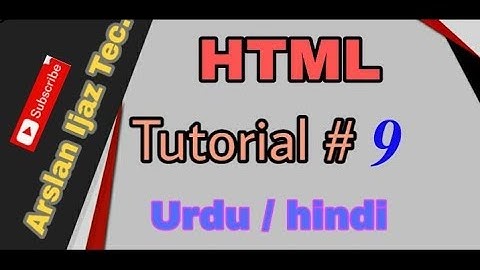 Html Tutorial #9 (How To Create Order And Unorder Lists) in Urdu/Hindi