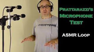 ASMR Loop: Prattarazzi’s Microphone Test  Unintentional ASMR – 1 Hour