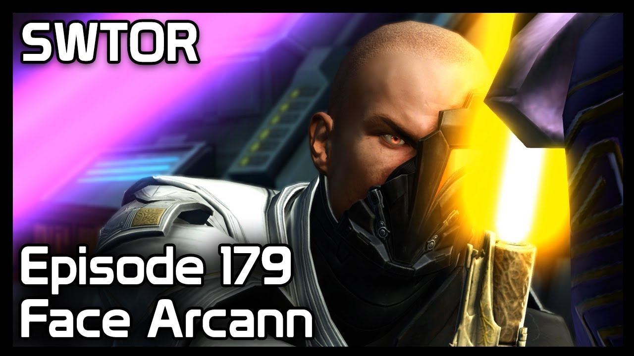 SWTOR - Episode 179: Face Arcann