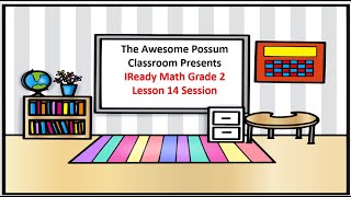 Grade 2 IReady Math Lesson 14 Session 2