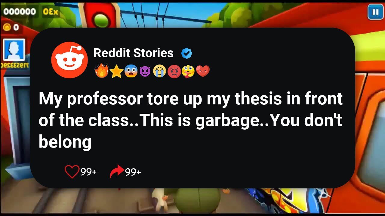 My professor tore up my thesis in front of the class..This is garbage..You don't belong 