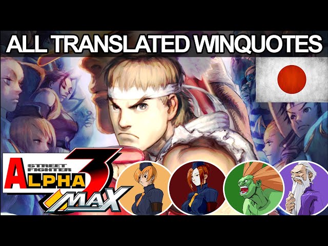 All Translated Japanese Winquotes | Street Fighter Alpha 3 MAX