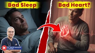 How poor sleep is hurting your heart! | The Sleep-Heart Connection | HG Cardiowise
