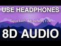 Taylor Swift Mr Perfectly Fine 8D Songs Hollywood mp3