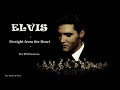 ELVIS - "Straight from the Heart - The RPO Sessions" - (NEW sound & editing) - TSOE 2018