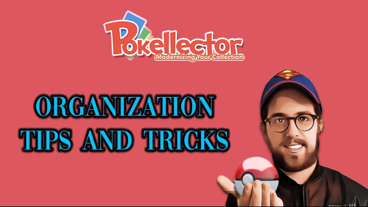 HOW TO ORGANIZE your Pokémon card collection.......TIPS & TRICKS