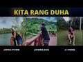 KITA RANG DUHA - JHAY-KNOW, JHOMZJHY &amp; J-VERS