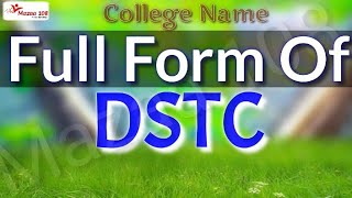 full form of DSTC | DSTC full form | full form DSTC | DSTC Means | DSTC Stands for | Meaning of DSTC