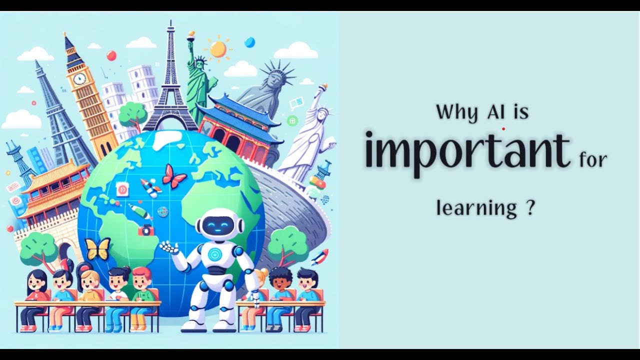 Why AI Is Important For Learning YouTube Why AI Is Important For Learning YouTube
