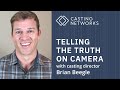 Telling the truth on camera with casting director brian beegle