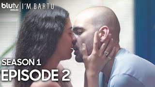 I'm Bartu - Episode 2 English Subtitles Long Version 4K | Bartu Ben