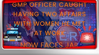 PC JULIAN MAYNARD CAUGHT FOR GROSS MISCONDUCT AT GM POLICE