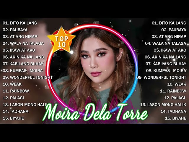 Moira Dela Torre Greatest Hits ~ Best Songs Tagalog Love Songs 80's 90's Nonstop class=