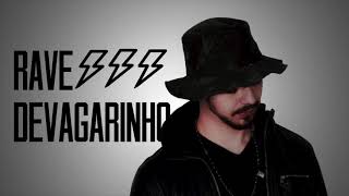 DJ TOPO - RAVE DEVAGARINHO (FUNK)