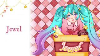 【初音ミク】Jewel/Nekozita feat.初音ミク【オリジナル曲】