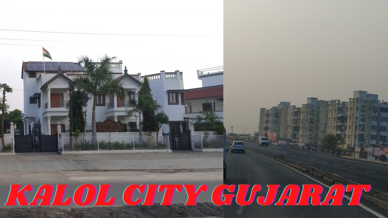 Kalol City Gujarat   kalol  city  Gujarat