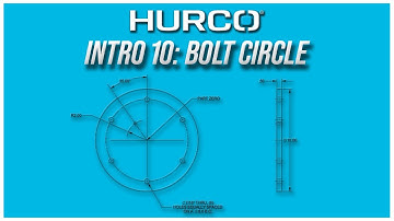 Intro 10: Bolt Circle | Hurco Mill Intro Training Course
