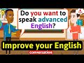 Improve english speaking skills everyday tips to speak in english english conversation practice