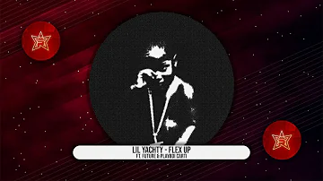 Lil Yachty - Flex Up Ft. Future & Playboi Carti (Lil Boat 3.5)