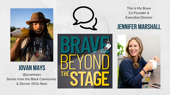 Brave Beyond the Stage with Jovan Mays