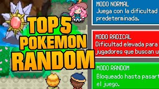 TOP 5 FANGAMES de POKÉMON con MODO RANDOM y MODOS PERSONALIZABLES