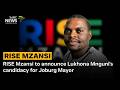 Local Government Elections | RISE Mzansi to announce Lukhona Mnguni's candidacy for Joburg Mayor