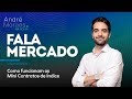 🔴 Como Funcionam os Mini Contratos de Índice? Fala Mercado 22