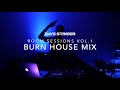 ROOM SESSIONS VOL 1 BURN HOUSE MIX FISHER R3HAB MR PIG HOUSE MUSIC BROS TUJAMO mp3