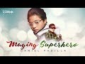 Daniel Padilla - Maging Superhero (lyrics) I Gandarrappido: The Revenger Squad