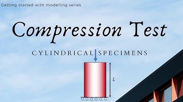 Numerical insights of Compression Testing based on cylindrical specimen