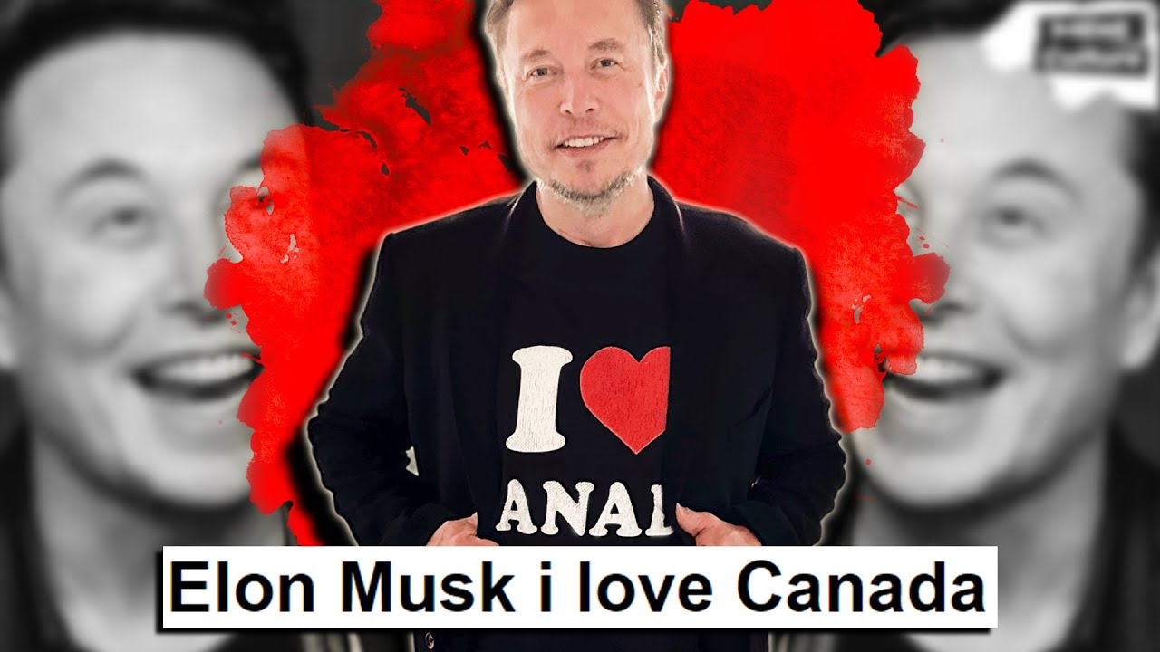 Elon Musk i love Canada. But... YouTube Elon Musk i love Canada. But... YouTube