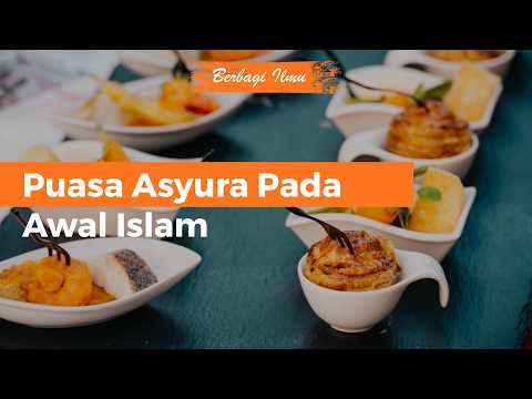 Puasa Asyura Pada Awal Awal Islam - Ustaz Dr. Muhammad Haikal Ali Basyarahil, M.A.