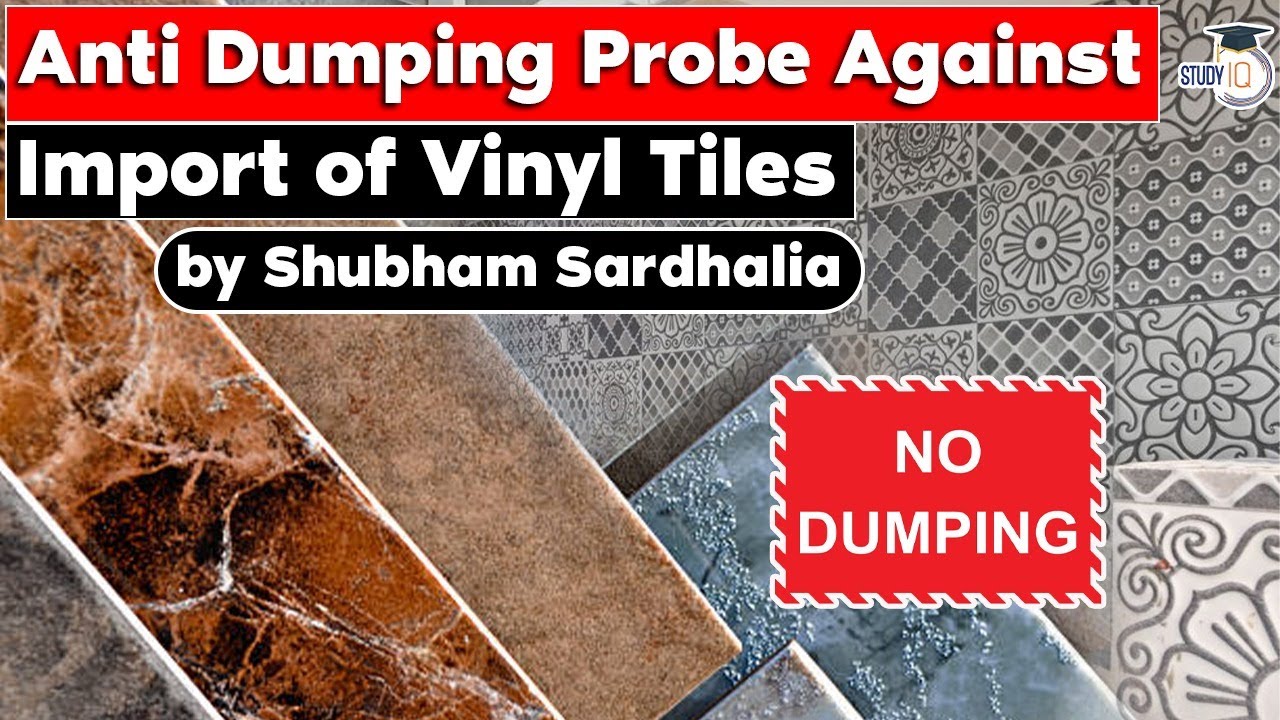 India initiates anti dumping Probe against imports of vinyl tiles ...